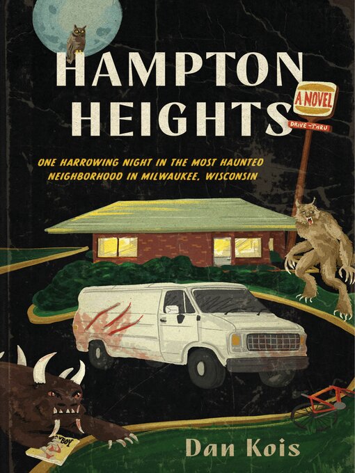 Title details for Hampton Heights by Dan Kois - Wait list